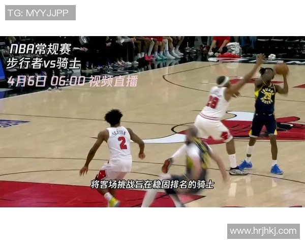 步行者与骑士季前赛精彩对决展现新赛季球队实力与战术风格